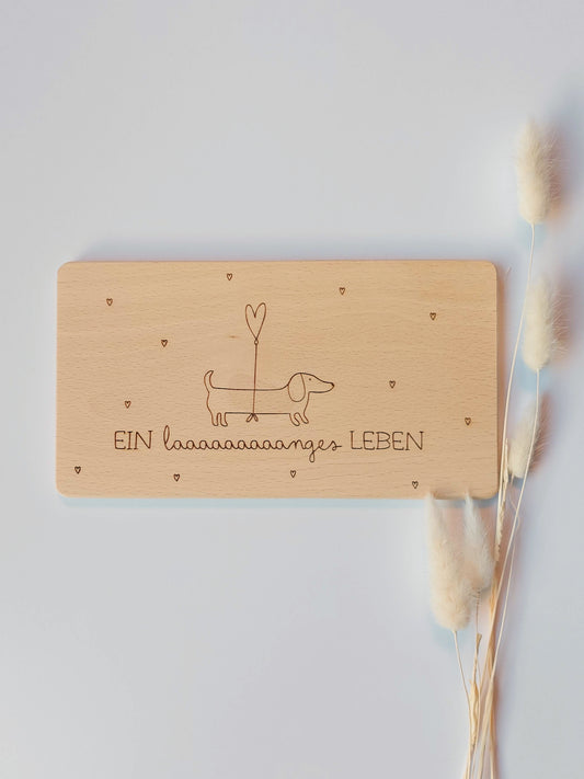 Brettchen "Ein laaaanges Leben" | Geburtstag| Dackelliebe